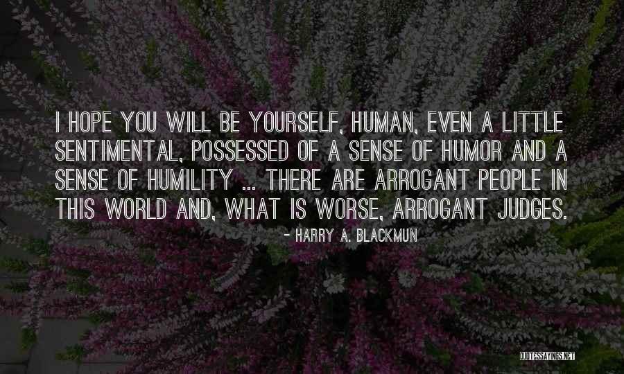 Being Sentimental Quotes By Harry A. Blackmun Being Sentimental Quotes By Harry A. Blackmun