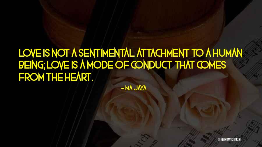 Being Sentimental Quotes By Ma Jaya Being Sentimental Quotes By Ma Jaya
