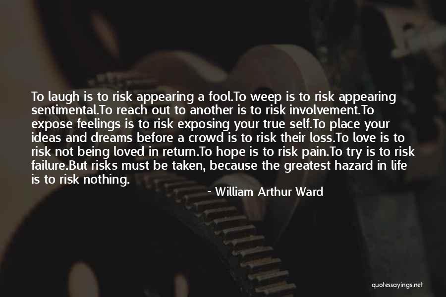 Being Sentimental Quotes By William Arthur Ward Being Sentimental Quotes By William Arthur Ward