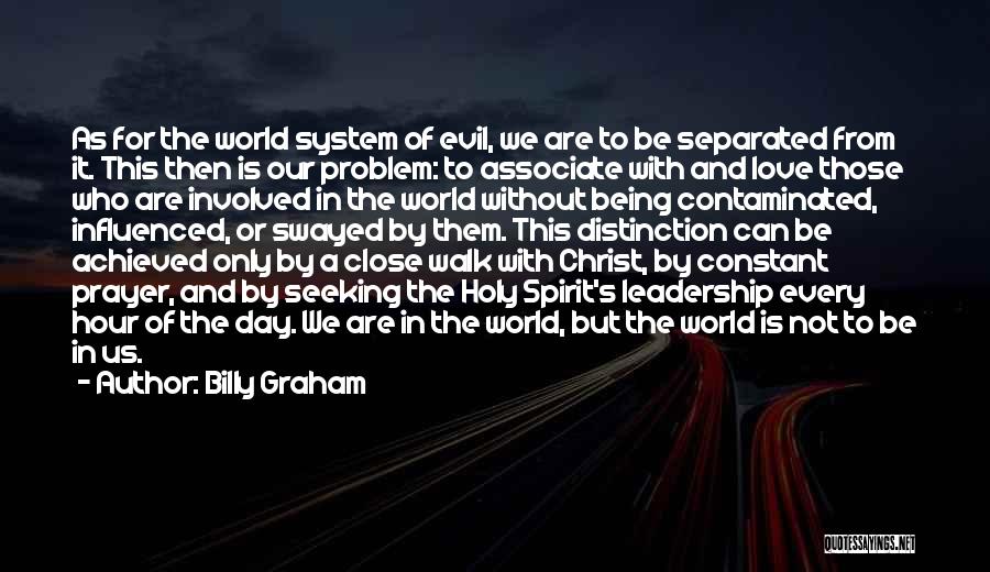 Being Separated From The One You Love Quotes By Billy Graham
