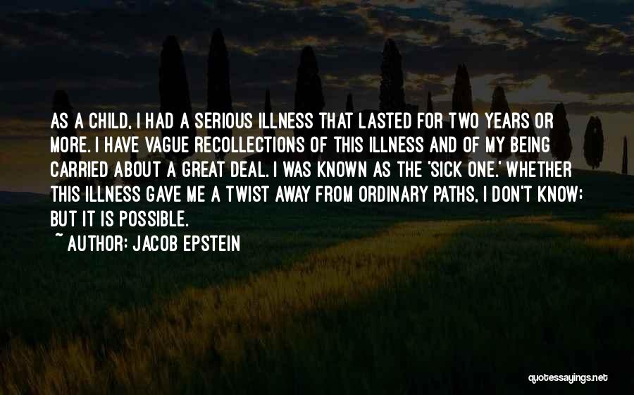Being Serious Quotes By Jacob Epstein