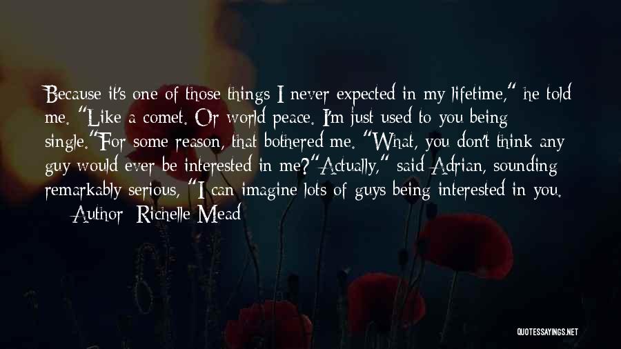 Being Serious Quotes By Richelle Mead