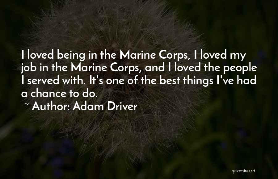 Being Served Quotes By Adam Driver