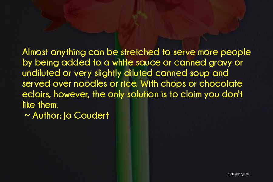 Being Served Quotes By Jo Coudert