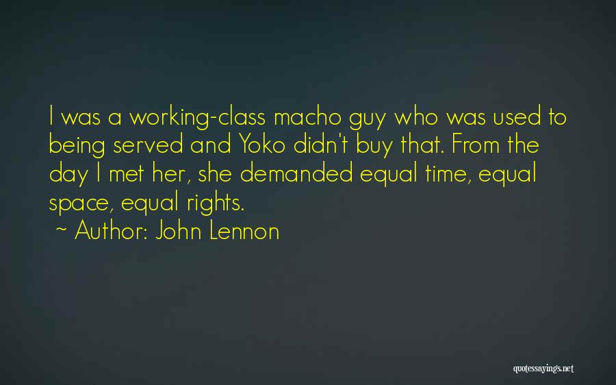 Being Served Quotes By John Lennon