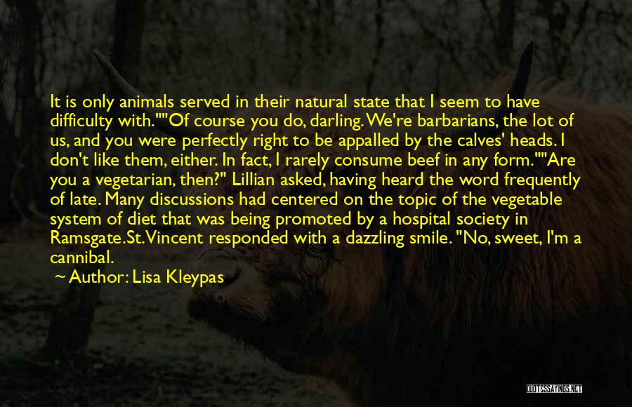 Being Served Quotes By Lisa Kleypas