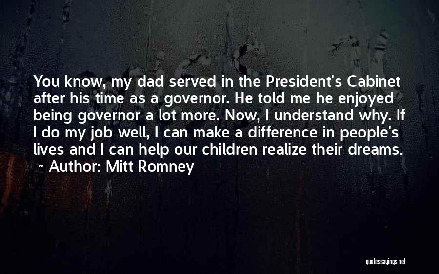 Being Served Quotes By Mitt Romney