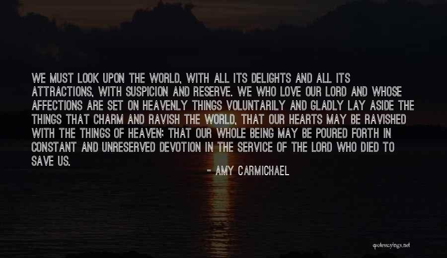 Being Set Aside Quotes By Amy Carmichael Being Set Aside Quotes By Amy Carmichael