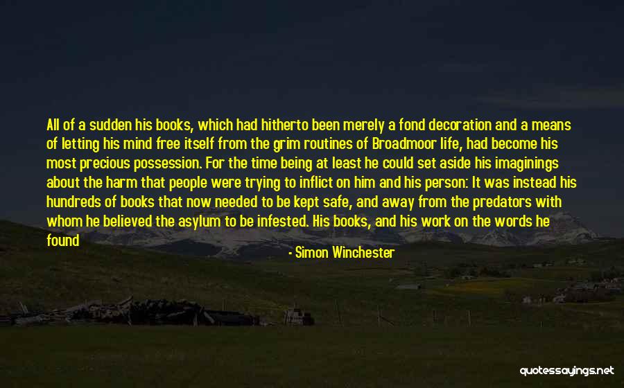 Being Set Aside Quotes By Simon Winchester Being Set Aside Quotes By Simon Winchester