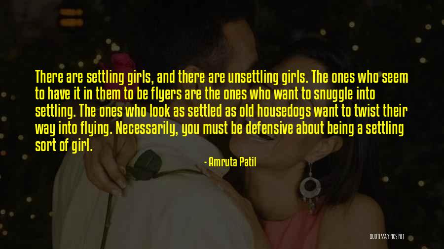 Being Settled Quotes By Amruta Patil Being Settled Quotes By Amruta Patil