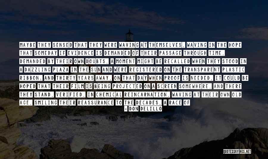 Being Seven Years Old Quotes By Don DeLillo Being Seven Years Old Quotes By Don DeLillo