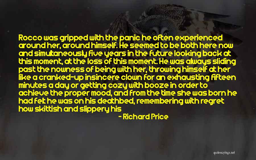 Being Seven Years Old Quotes By Richard Price Being Seven Years Old Quotes By Richard Price
