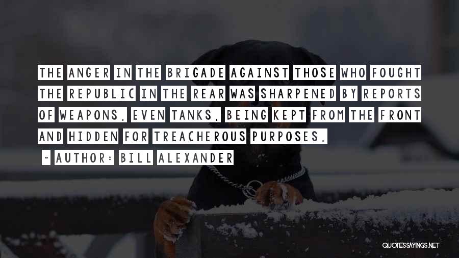 Being Sharpened Quotes By Bill Alexander