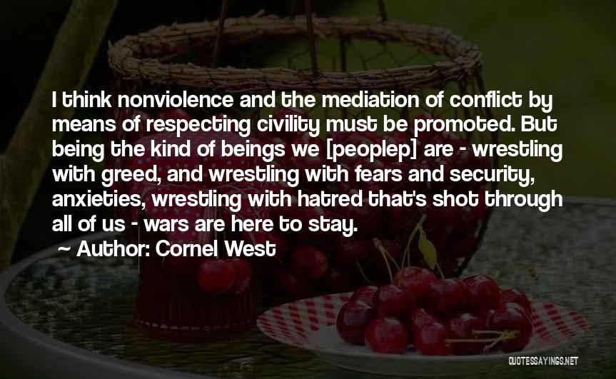 Being Shot Quotes By Cornel West