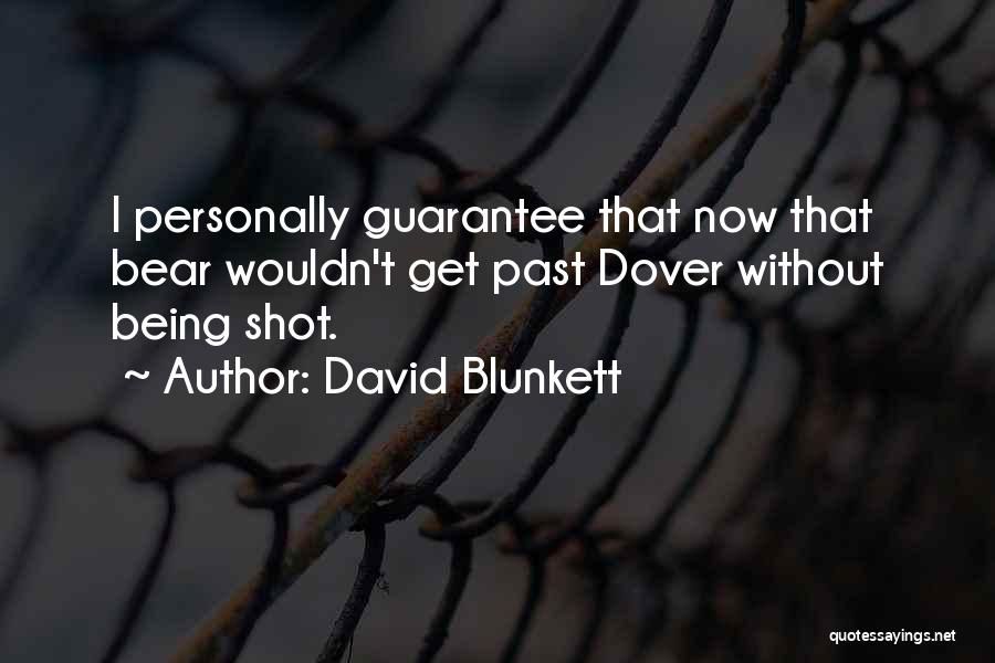 Being Shot Quotes By David Blunkett