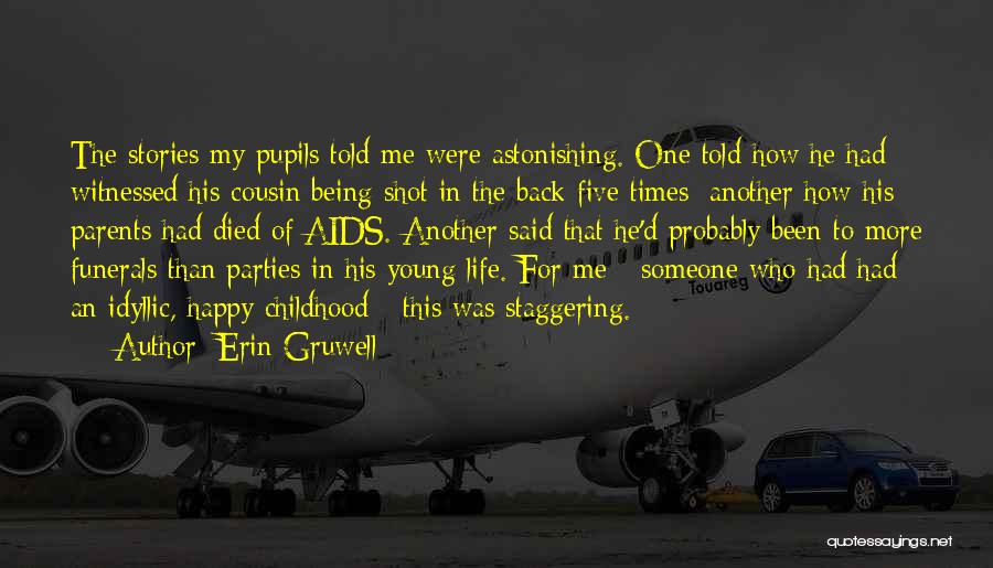 Being Shot Quotes By Erin Gruwell