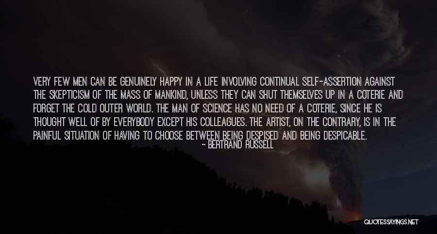 Being Shut Out Of Someone's Life Quotes By Bertrand Russell