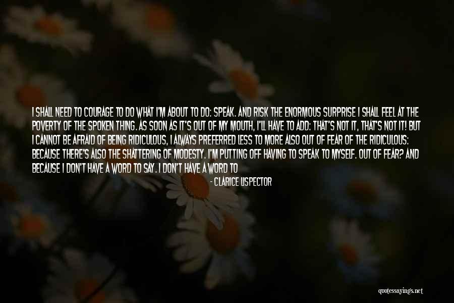 Being Shut Out Quotes By Clarice Lispector Being Shut Out Quotes By Clarice Lispector
