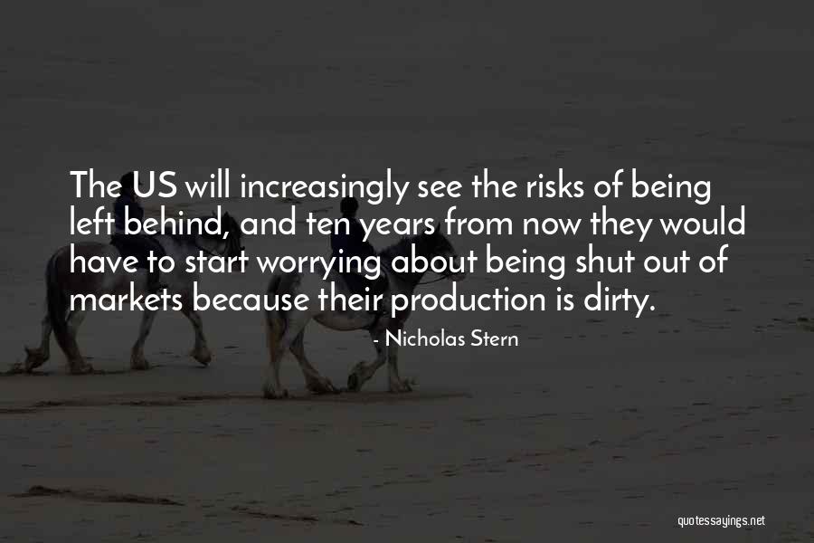 Being Shut Out Quotes By Nicholas Stern Being Shut Out Quotes By Nicholas Stern