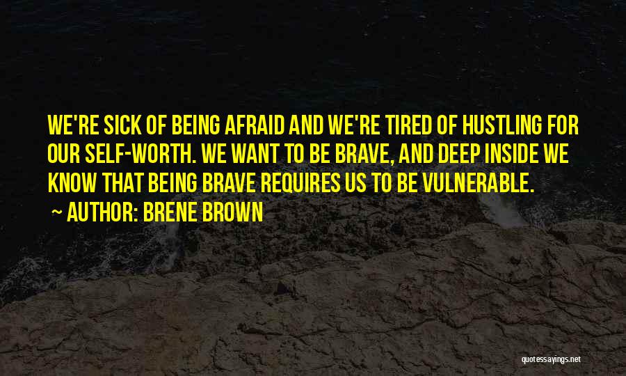 Being Sick And Tired Quotes By Brene Brown