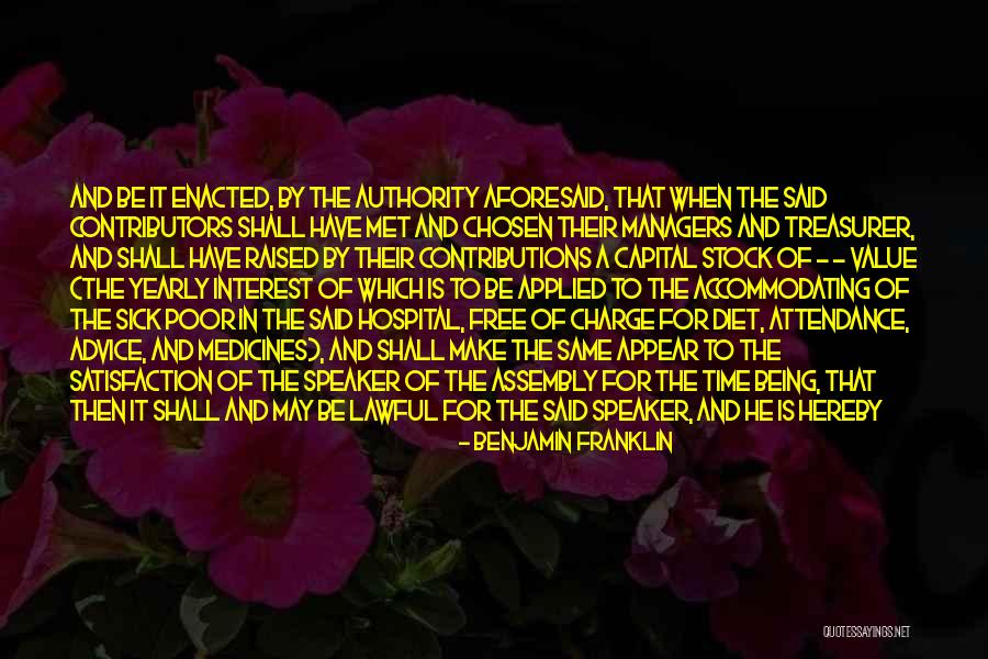 Being Sick In The Hospital Quotes By Benjamin Franklin Being Sick In The Hospital Quotes By Benjamin Franklin