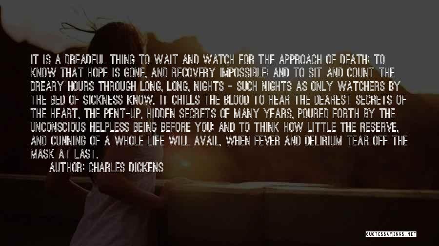 Being Sick Of Life Quotes By Charles Dickens