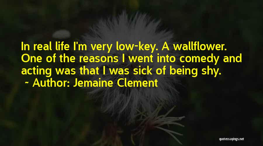 Being Sick Quotes By Jemaine Clement