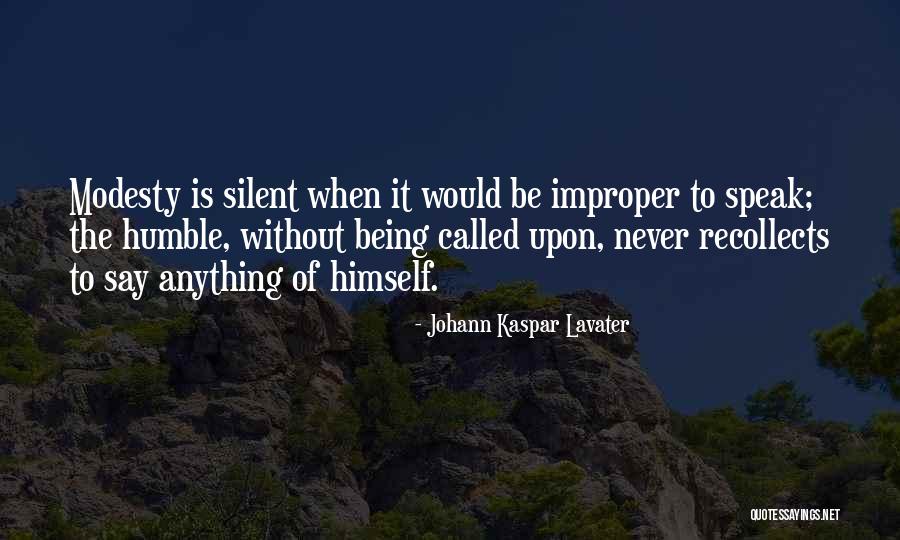 Being Silent And Humble Quotes By Johann Kaspar Lavater