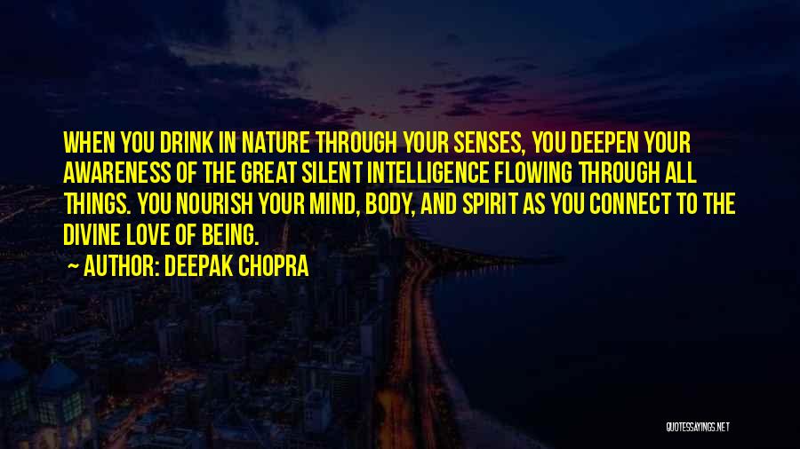 Being Silent Love Quotes By Deepak Chopra