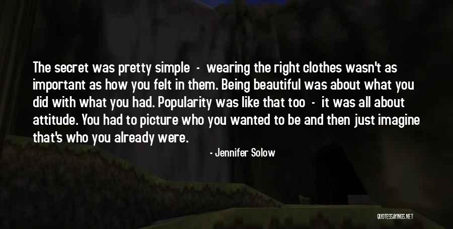 Being Simple And Beautiful Quotes By Jennifer Solow Being Simple And Beautiful Quotes By Jennifer Solow