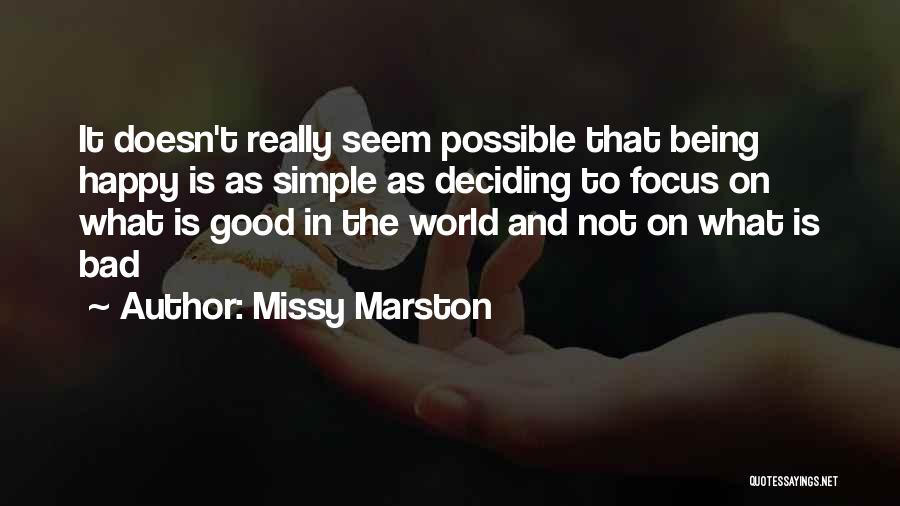 Being Simple And Happy Quotes By Missy Marston