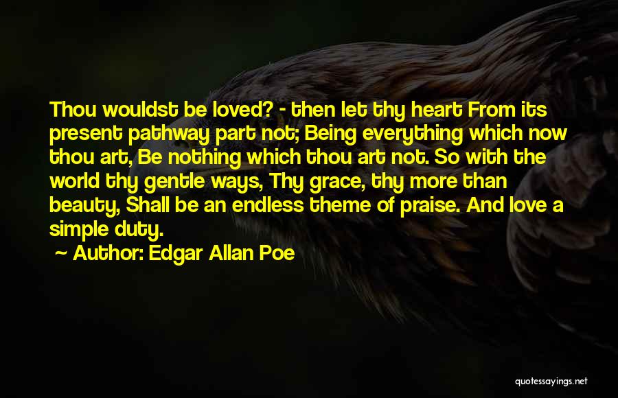 Being Simple Beauty Quotes By Edgar Allan Poe