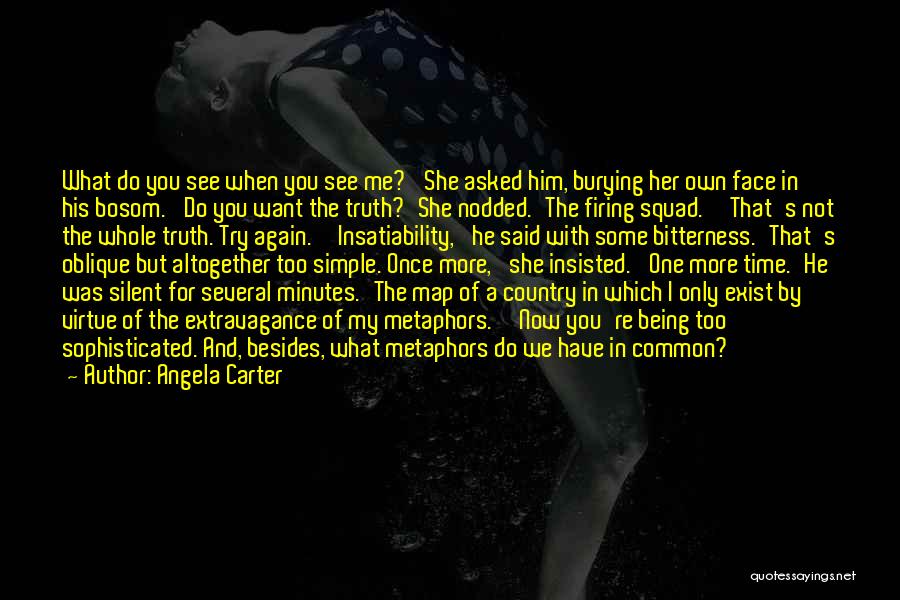 Being Simple Me Quotes By Angela Carter