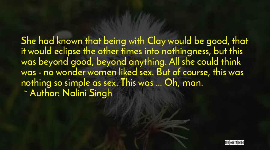 Being Simple Quotes By Nalini Singh