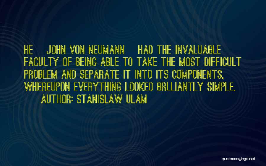 Being Simple Quotes By Stanislaw Ulam