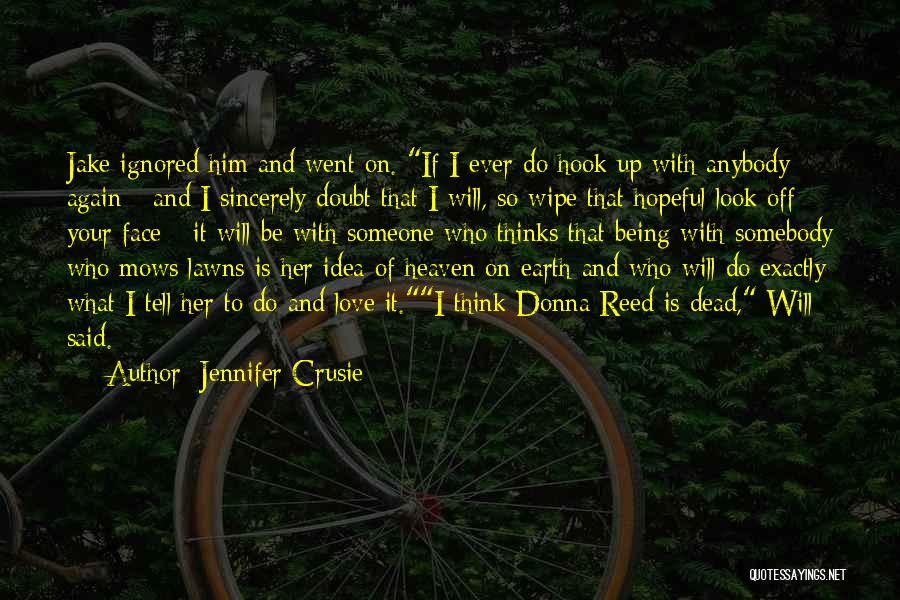 Being Sincerely Sorry Quotes By Jennifer Crusie