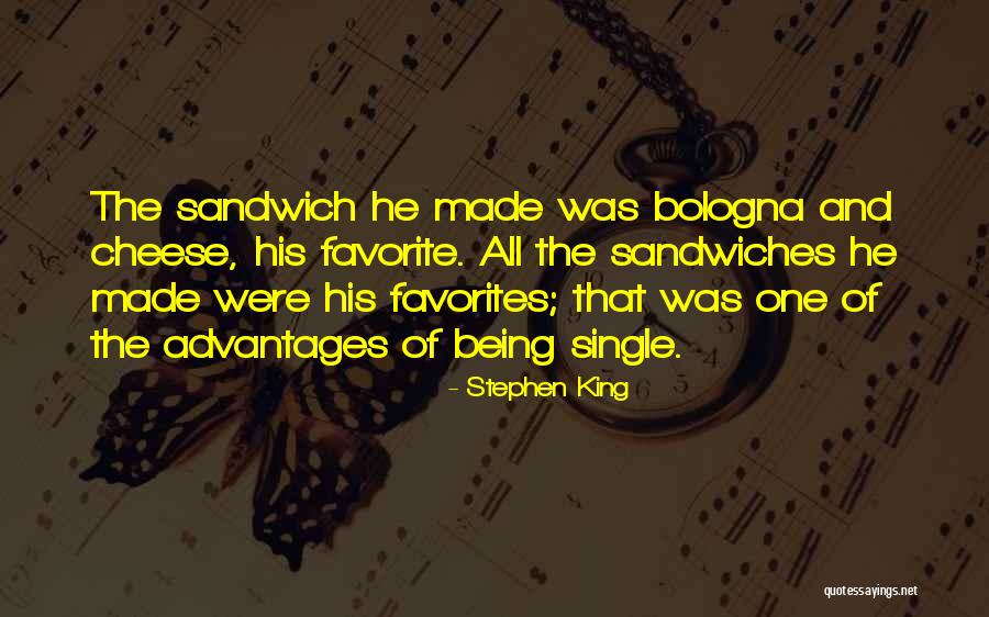 Being Single Advantages Quotes By Stephen King Being Single Advantages Quotes By Stephen King