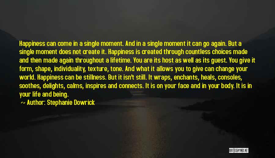 Being Single Again Quotes By Stephanie Dowrick