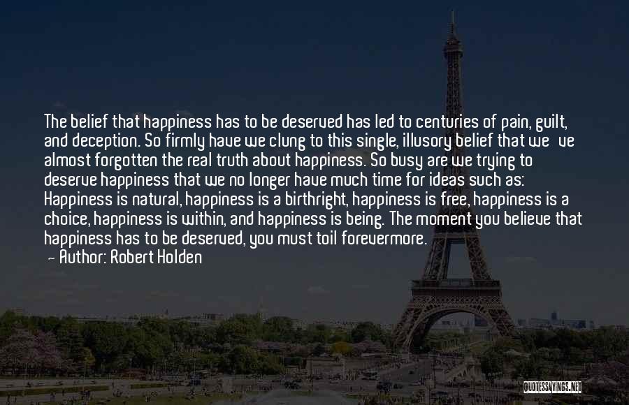 Being Single Is My Choice Quotes By Robert Holden