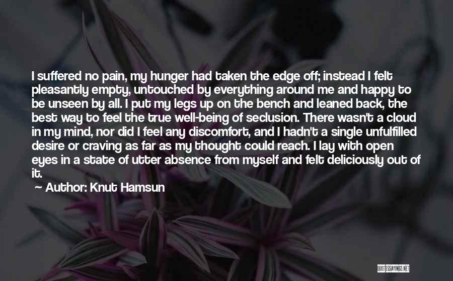 Being Single N Happy Quotes By Knut Hamsun