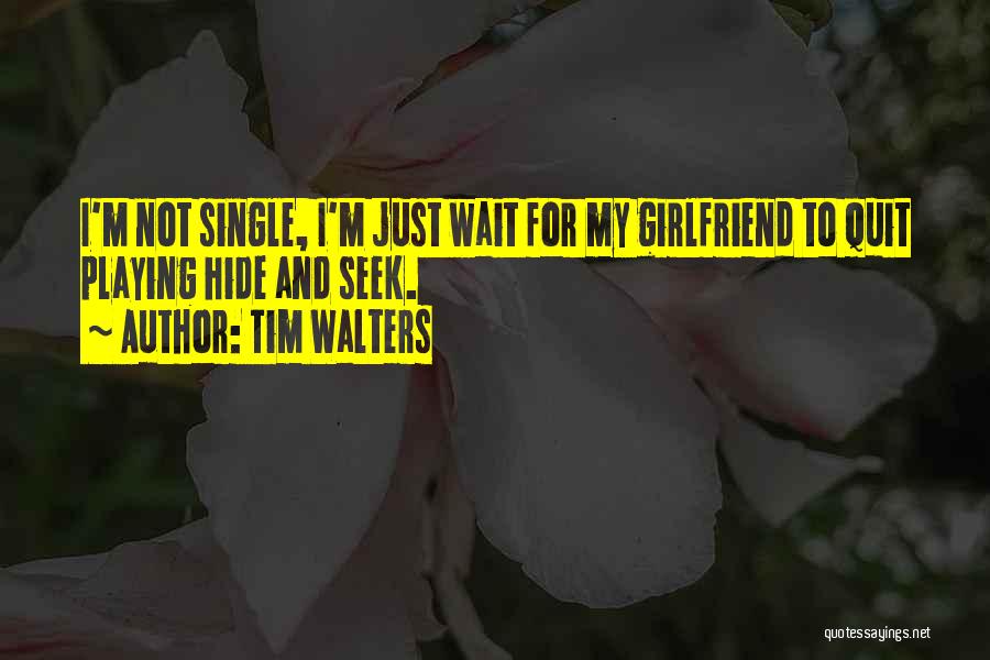 Being Single Quotes By Tim Walters