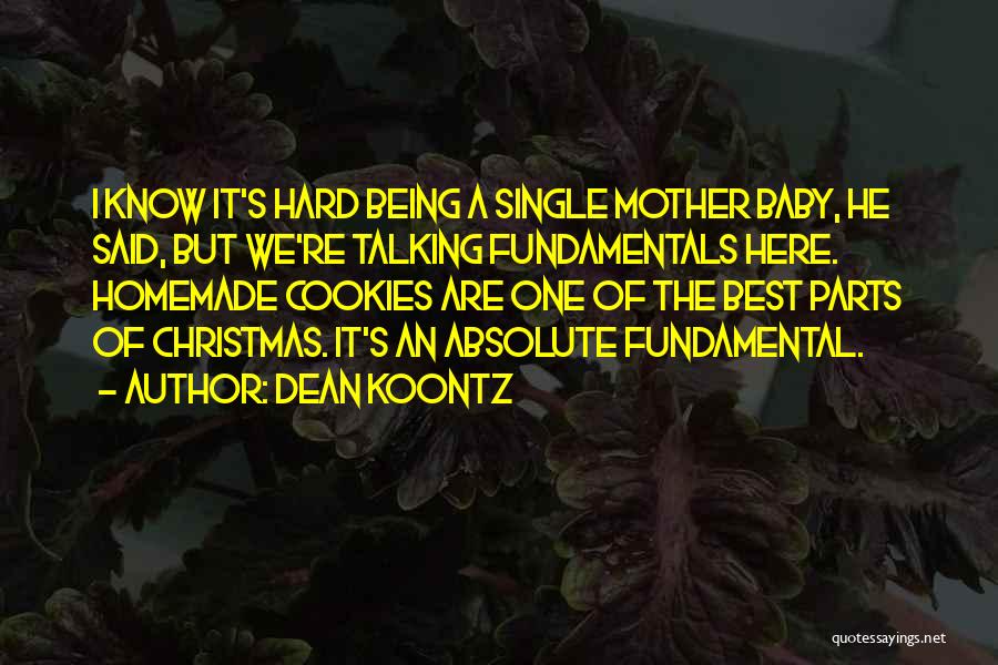 Being Single This Christmas Quotes By Dean Koontz