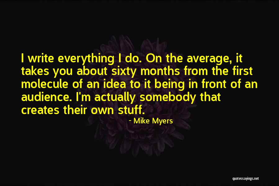 Being Sixty Quotes By Mike Myers Being Sixty Quotes By Mike Myers