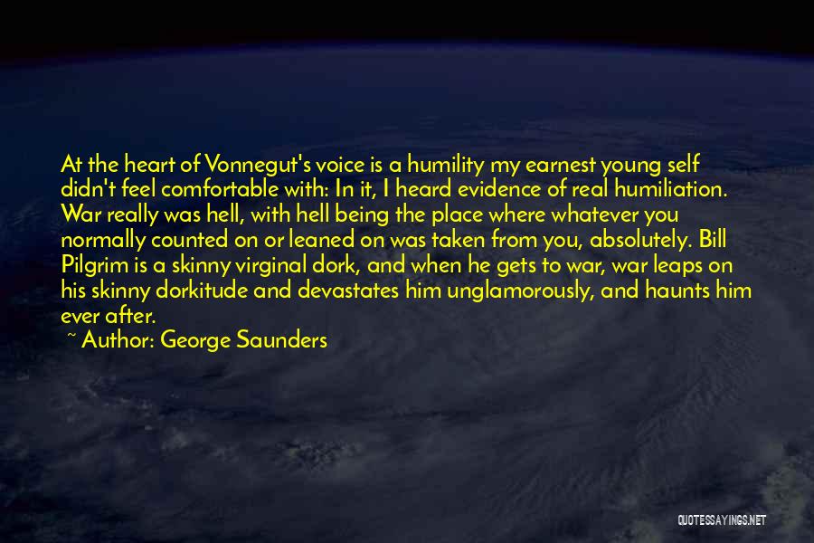 Being Skinny Quotes By George Saunders