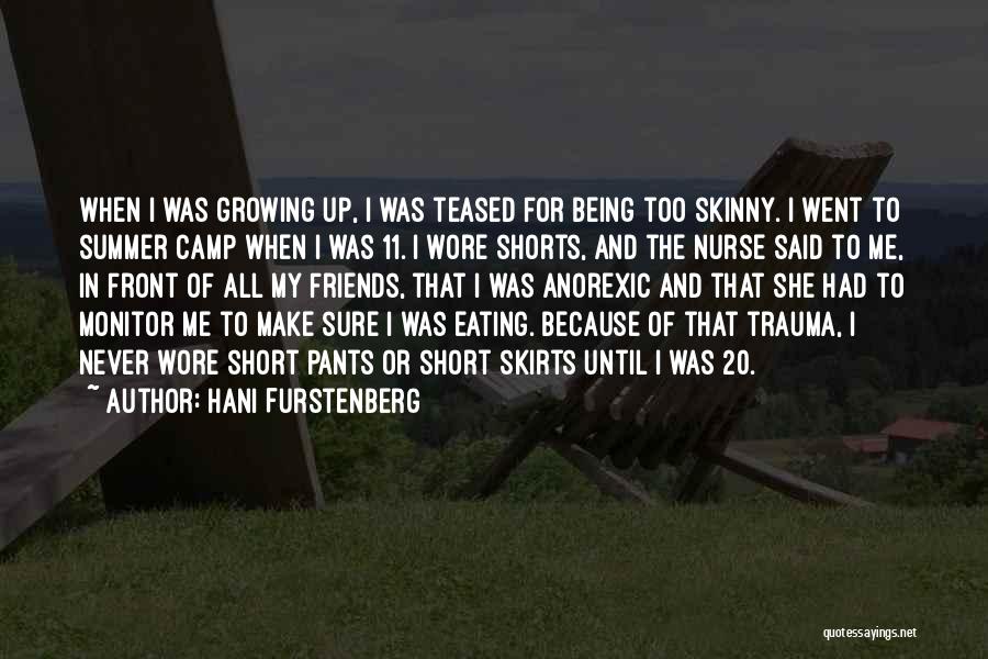 Being Skinny Quotes By Hani Furstenberg