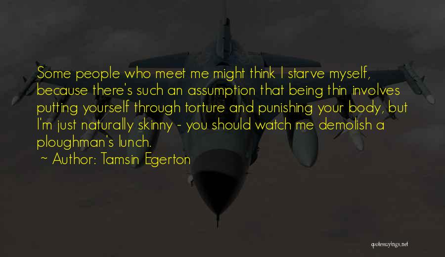 Being Skinny Quotes By Tamsin Egerton