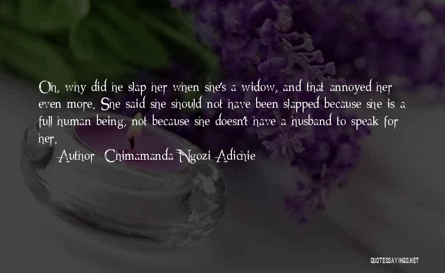 Being Slapped Quotes By Chimamanda Ngozi Adichie