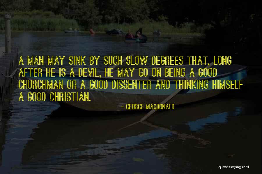 Being Slow Quotes By George MacDonald Being Slow Quotes By George MacDonald