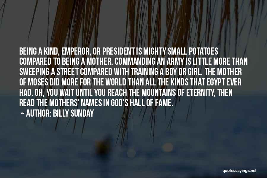 Being Small Girl Quotes By Billy Sunday