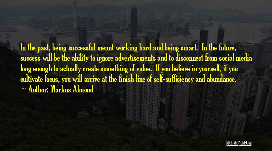 Being Smart And Working Hard Quotes By Markus Almond